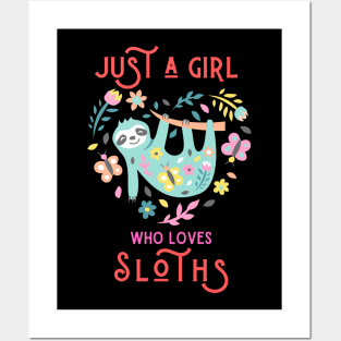 Just a Girl Who Loves Sloths, Gift For Sloths Lover Posters and Art